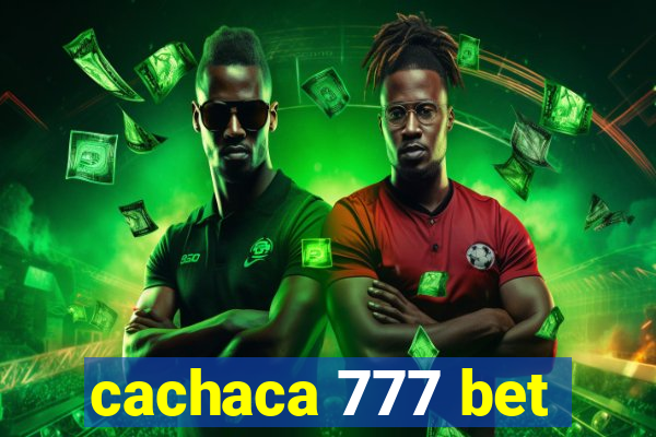 cachaca 777 bet